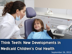 Pensemos en los dientes: Novedades en relación con Medicaid y la salud bucal de los niños – Seminario virtual