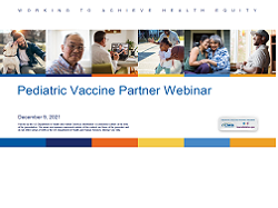 Seminario web de socios sobre vacunas pediátricas (9/12/21)
