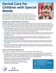Hoja de datos: Atención dental para niños con necesidades especiales, en inglés (PDF, 243.11 KB)