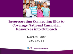 Incorporación al alcance de los recursos de la campaña nacional "Vincular a los niños a una cobertura"