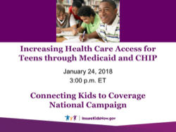 Aumentar el acceso a cuidados de salud para adolescentes a través de Medicaid y CHIP