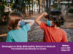 Estrategias para ayudar a los niños a regresar a la escuela de manera segura: vacunados y listos para aprender